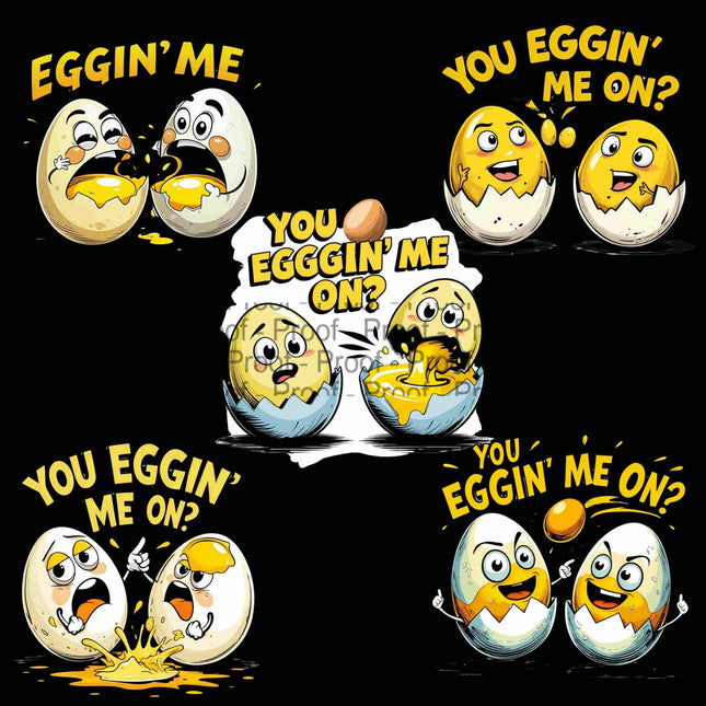 You Eggin Me On? Funny Cracked Egg PNG Bundle of 5 Digital File Style Junction – Custom Digital Designs & Apparel