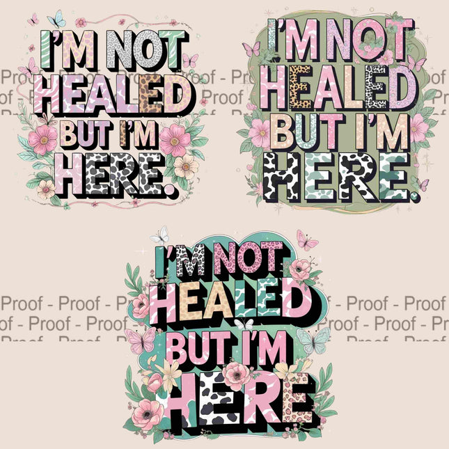 I'm Not Healed But I'm Here PNG Bundle of 3 Motivational Animal Print Digital File Style Junction – Custom Digital Designs & Apparel