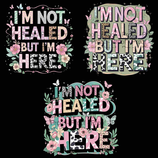 I'm Not Healed But I'm Here PNG Bundle of 3 Motivational Animal Print Digital File Style Junction – Custom Digital Designs & Apparel