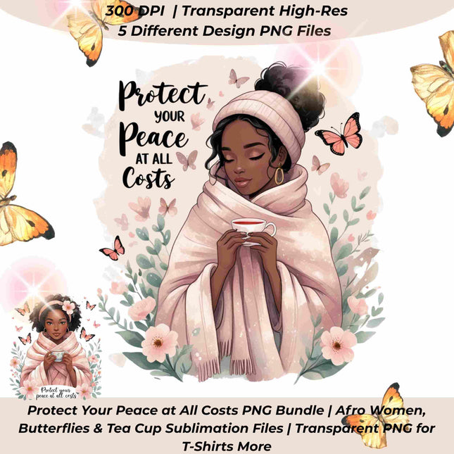 Protect Your Peace at All Costs PNG Bundle of 5 Afro Women Digital File Style Junction – Custom Digital Designs & Apparel