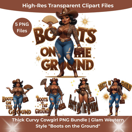 Curvy Cowgirl PNG Bundle – Glam Western “Boots on the Ground” Art Digital File Style-Junction Custom Designs & Prints