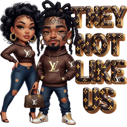 They Not Like Us Luxury Couple DTF Heat Transfers #2 featuring exclusive Style Junction Custom Digital Designs with creative, bold artwork.