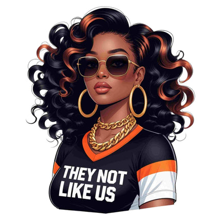 They Not Like Us Statement Black Girl DTF Heat Transfer by Style Junction Custom Digital Designs, bold and exclusive artwork.