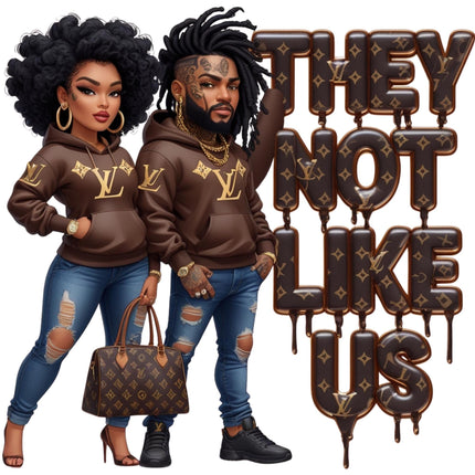 They Not Like Us Luxury Couple DTF Heat Transfers #4 featuring stylish couple in brown hoodies with exclusive Style Junction Custom Digital Designs.