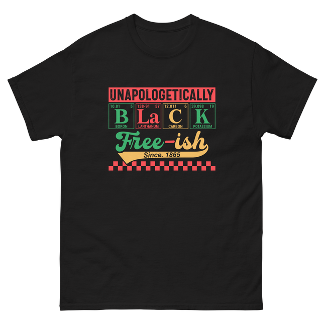 Unapologetically Black Free-ish 1865 Tee – Bold Science Design Women Tees Style Junction – Custom Digital Designs & Apparel Black S