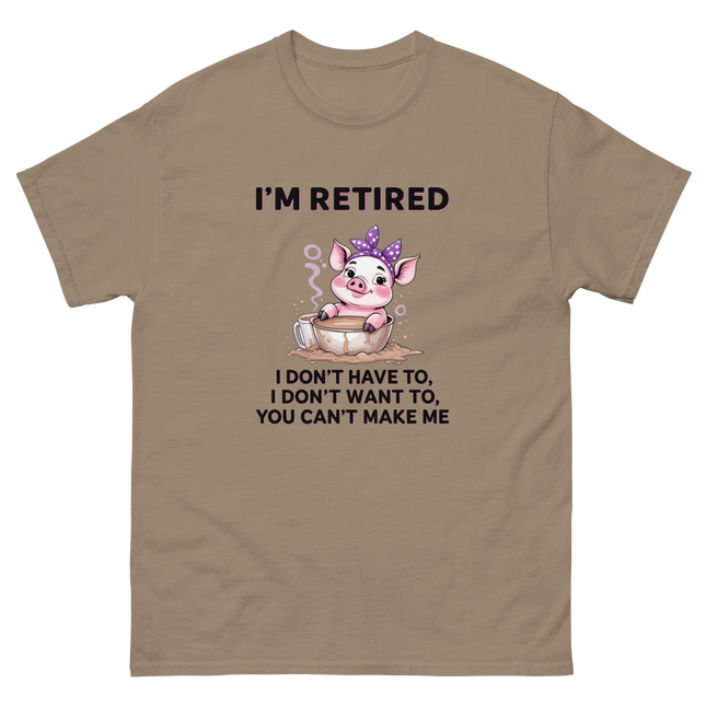 I'm Retired Tee – Funny Pig in Mug Graphic with Sassy Quote #2 Women Tees Style Junction – Custom Digital Designs & Apparel Brown Savana S