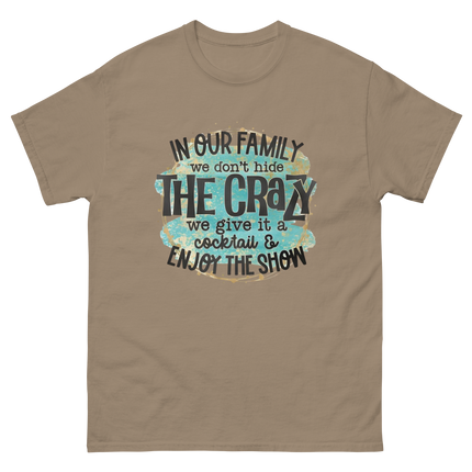 We Don’t Hide the Crazy Tee – Bold Turquoise Funny Graphic Women Tees Style Junction – Custom Digital Designs & Apparel Brown Savana S