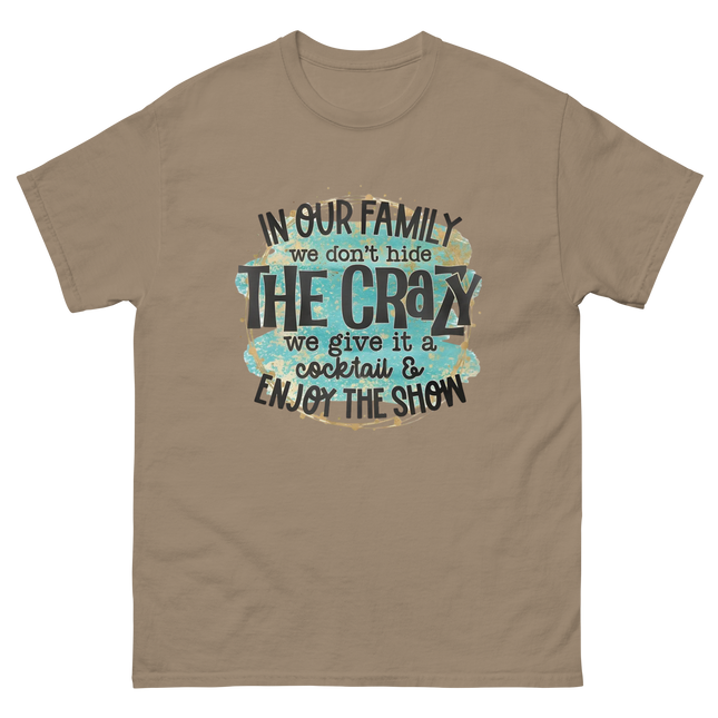 We Don’t Hide the Crazy Tee – Bold Turquoise Funny Graphic Women Tees Style Junction – Custom Digital Designs & Apparel Brown Savana S