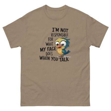 Funny Bird Face Reaction Tee – I'm Not Responsible Design Women Tees Style Junction – Custom Digital Designs & Apparel Brown Savana S