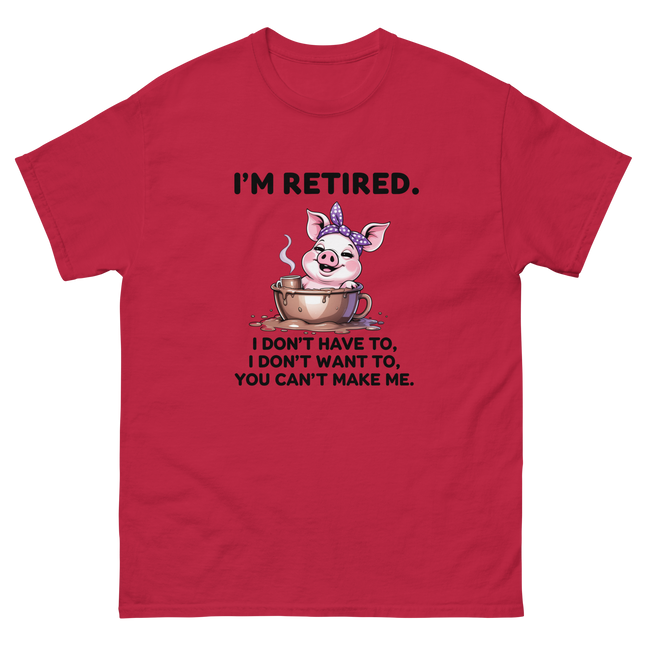 I'm Retired Tee – Funny Pig in Mug Graphic with Sassy Quote #1 Women Tees Style Junction – Custom Digital Designs & Apparel Cardinal S