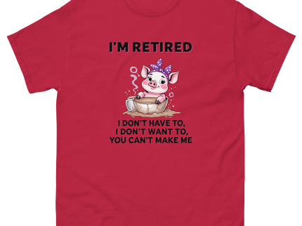 I'm Retired Tee – Funny Pig in Mug Graphic with Sassy Quote #2 Women Tees Style Junction – Custom Digital Designs & Apparel Cardinal S