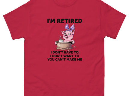I'm Retired Tee – Funny Pig in Mug Graphic with Sassy Quote #3 Women Tees Style Junction – Custom Digital Designs & Apparel Cardinal S