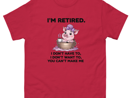 I'm Retired Tee – Funny Pig in Mug Graphic with Sassy Quote #5 Women Tees Style Junction – Custom Digital Designs & Apparel Cardinal S