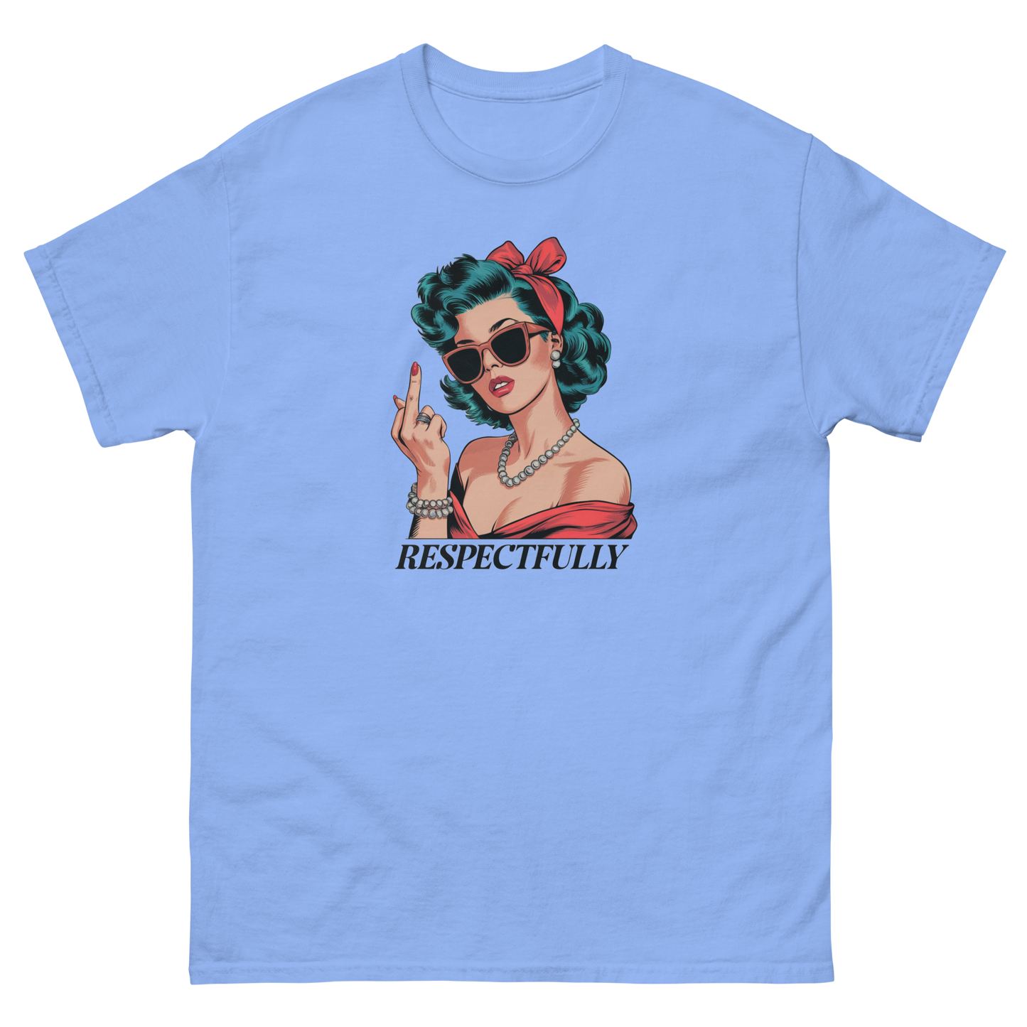 Respectfully Women's Classic Tee Physical T-Shirt Style-Junction Custom Designs & Prints Carolina Blue S