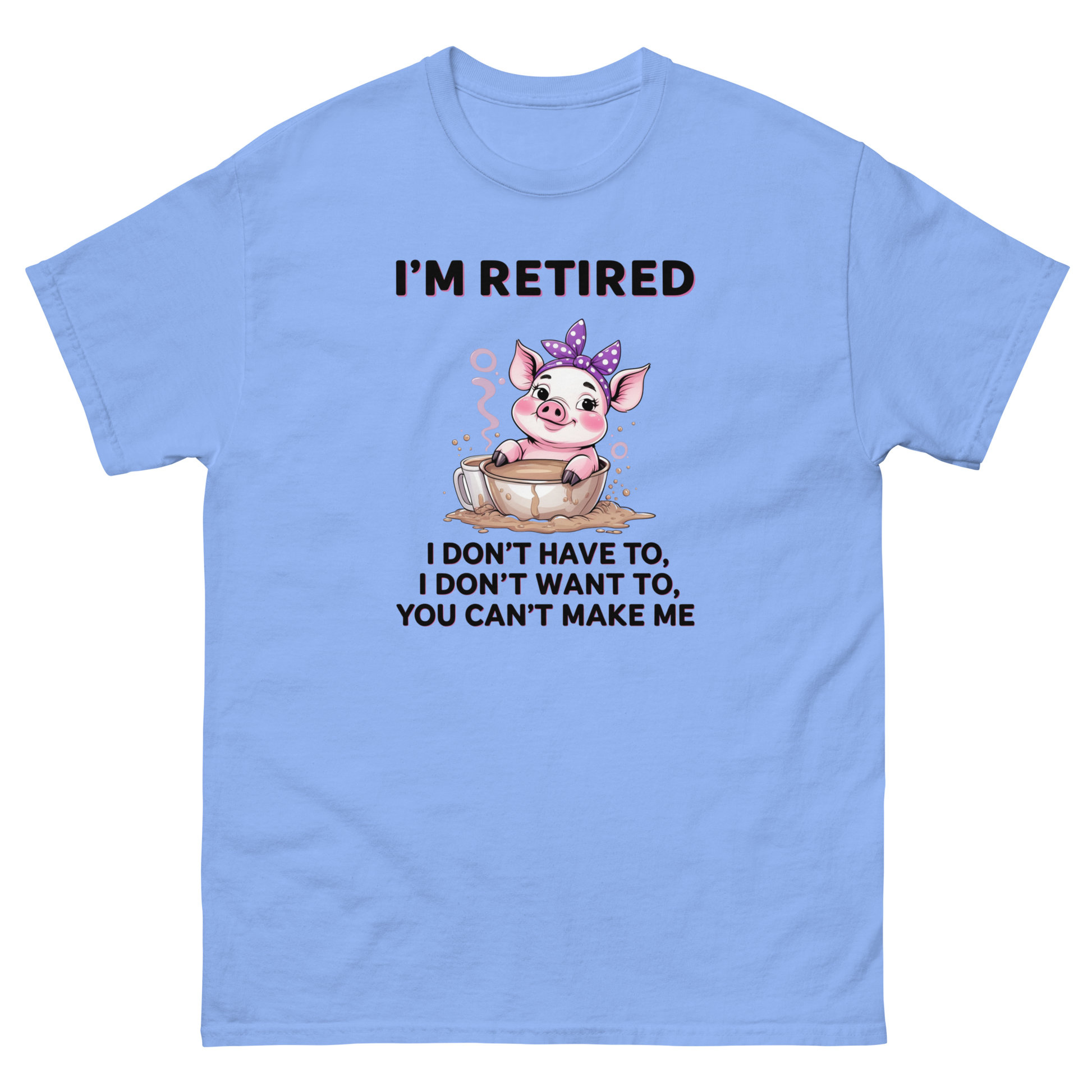 Retired Pig Coffee Tee – Funny Quote & Cute Cup Graphic Shirt Women Tees Style Junction – Custom Digital Designs & Apparel Carolina Blue S