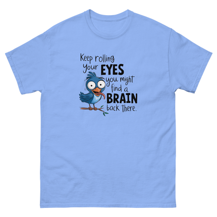 Keep Rolling Your Eyes Funny Bird Graphic Tee Women Tees Style Junction – Custom Digital Designs & Apparel Carolina Blue S