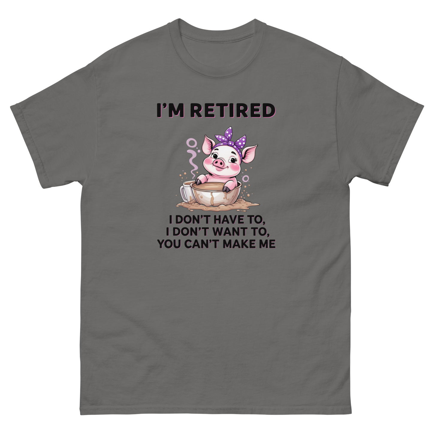 Retired Pig Coffee Tee – Funny Quote & Cute Cup Graphic Shirt Women Tees Style Junction – Custom Digital Designs & Apparel Charcoal S