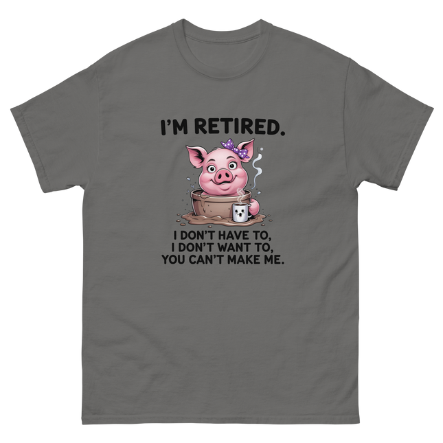 I'm Retired Tee – Funny Pig in Mug Graphic with Sassy Quote #4 Women Tees Style Junction – Custom Digital Designs & Apparel Charcoal S