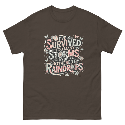 I’ve Survived Too Many Storms Tee – Pastel Quote Cotton Shirt Women Tees Style Junction – Custom Digital Designs & Apparel Dark Chocolate S