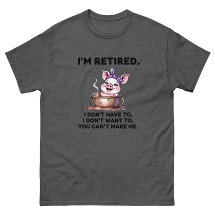 I'm Retired Tee – Funny Pig in Mug Graphic with Sassy Quote #1 Women Tees Style Junction – Custom Digital Designs & Apparel Dark Heather S