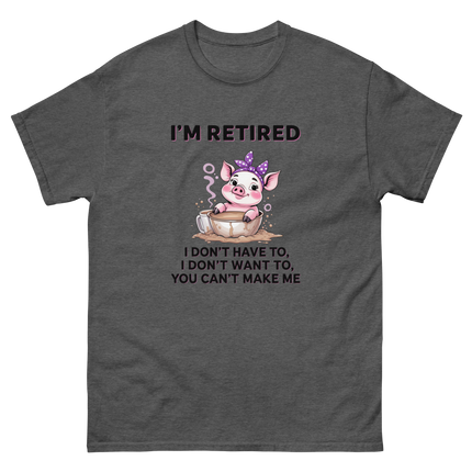 I'm Retired Tee – Funny Pig in Mug Graphic with Sassy Quote #2 Women Tees Style Junction – Custom Digital Designs & Apparel Dark Heather S