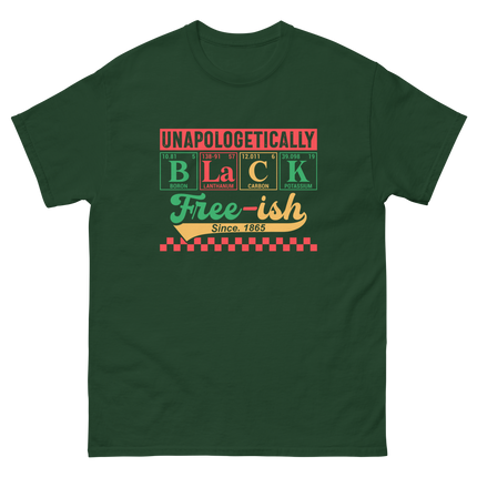 Unapologetically Black Free-ish 1865 Tee – Bold Science Design Women Tees Style Junction – Custom Digital Designs & Apparel Forest Green S