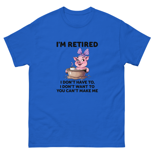 I'm Retired Tee – Funny Pig in Mug Graphic with Sassy Quote #3 Women Tees Style Junction – Custom Digital Designs & Apparel Royal S