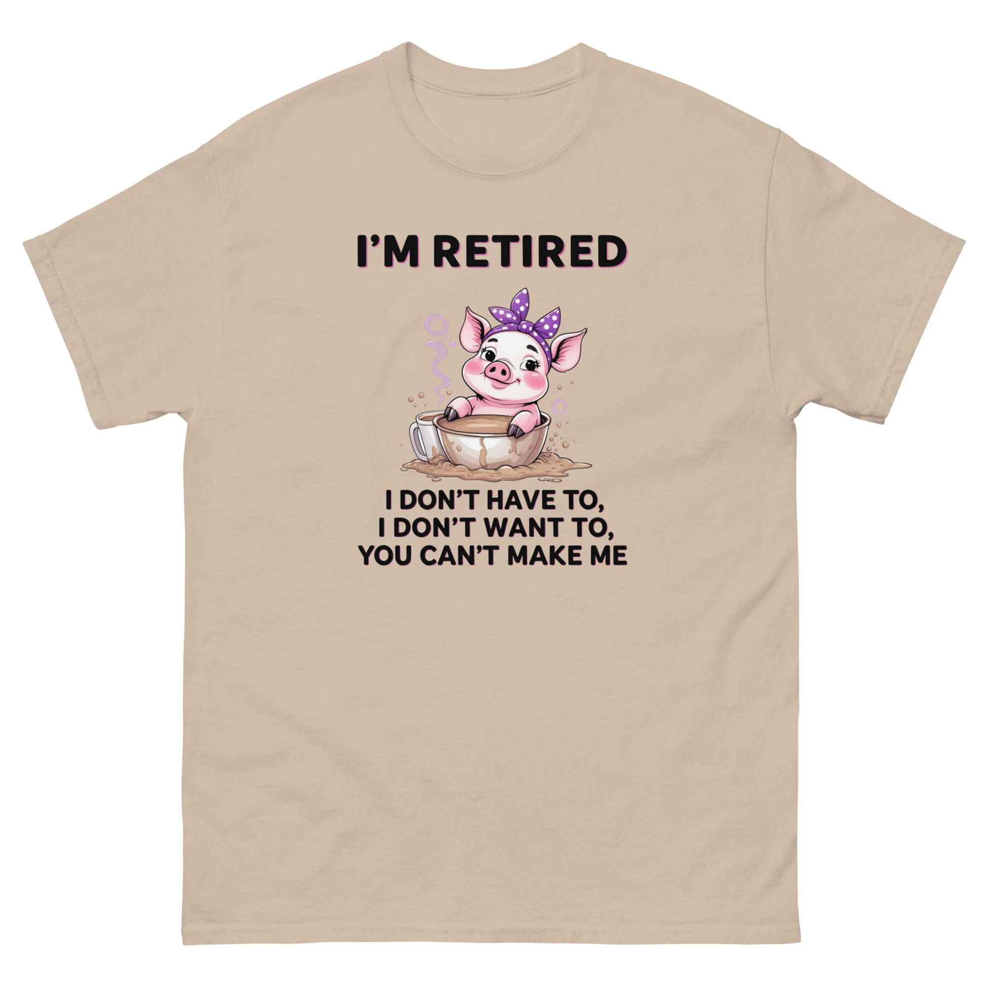 Retired Pig Coffee Tee – Funny Quote & Cute Cup Graphic Shirt Women Tees Style Junction – Custom Digital Designs & Apparel Sand S