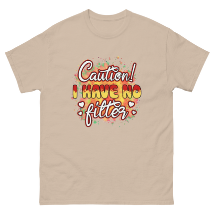 Caution No Filter Tee – Bold Funny Sarcastic Statement Shirt Women Tees Style Junction – Custom Digital Designs & Apparel Sand S