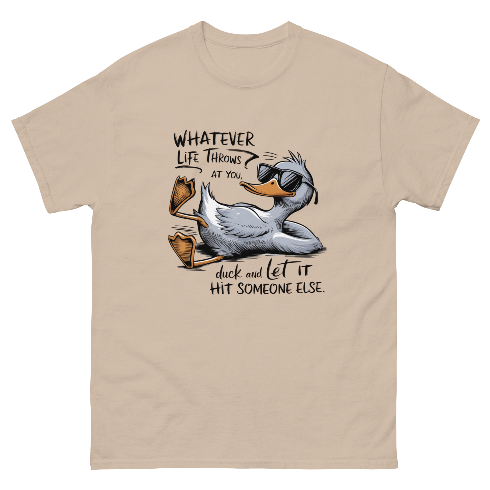 Funny Duck Quote Tee – “Let It Hit Someone Else” Graphic Shirt Women Tees Style Junction – Custom Digital Designs & Apparel Sand S