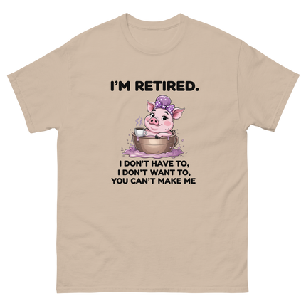 I'm Retired Tee – Funny Pig in Mug Graphic with Sassy Quote #5 Women Tees Style Junction – Custom Digital Designs & Apparel Sand S