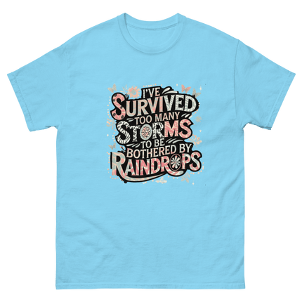 I’ve Survived Too Many Storms Tee – Pastel Quote Cotton Shirt Women Tees Style Junction – Custom Digital Designs & Apparel