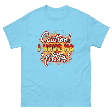 Caution No Filter Tee – Bold Funny Sarcastic Statement Shirt Women Tees Style Junction – Custom Digital Designs & Apparel Sky S