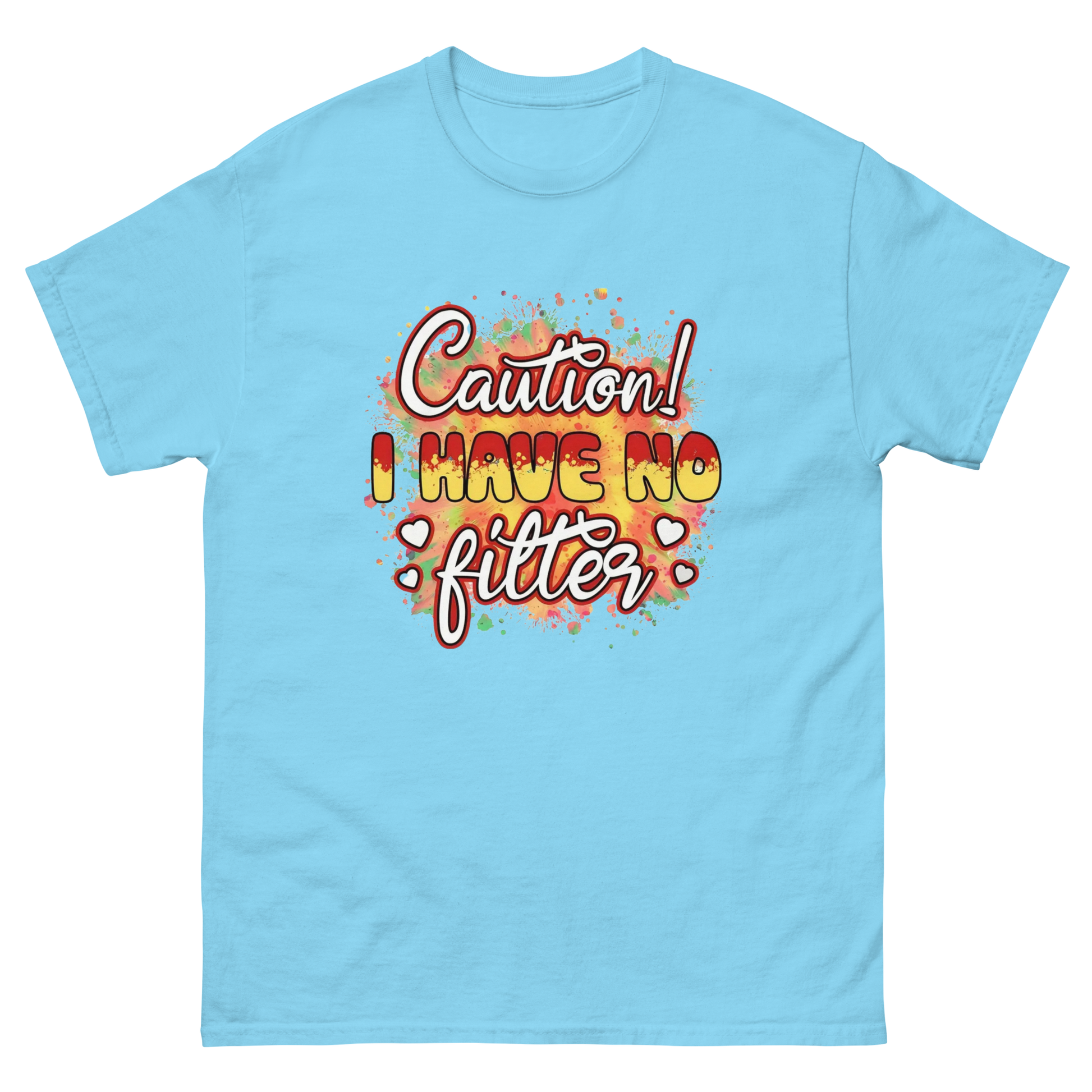 Caution No Filter Tee – Bold Funny Sarcastic Statement Shirt Women Tees Style Junction – Custom Digital Designs & Apparel Sky S