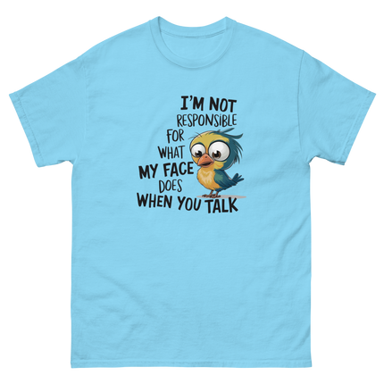 Funny Bird Face Reaction Tee – I'm Not Responsible Design Women Tees Style Junction – Custom Digital Designs & Apparel Sky S
