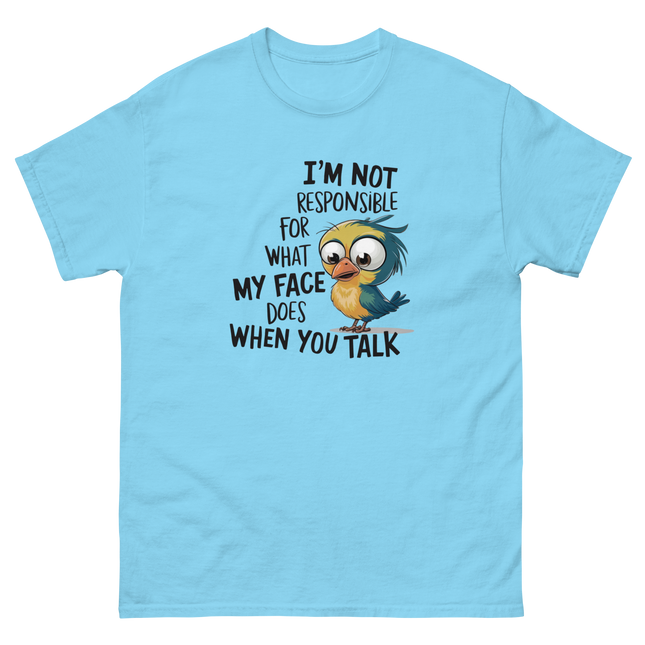 Funny Bird Face Reaction Tee – I'm Not Responsible Design Women Tees Style Junction – Custom Digital Designs & Apparel Sky S