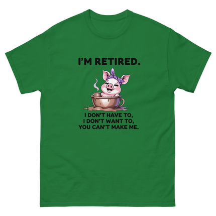 I'm Retired Tee – Funny Pig in Mug Graphic with Sassy Quote #1 Women Tees Style Junction – Custom Digital Designs & Apparel Turf Green S