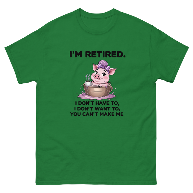 I'm Retired Tee – Funny Pig in Mug Graphic with Sassy Quote #5 Women Tees Style Junction – Custom Digital Designs & Apparel Turf Green S