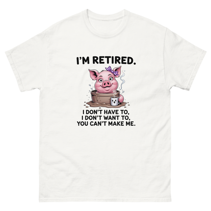 I'm Retired Tee – Funny Pig in Mug Graphic with Sassy Quote #4 Women Tees Style Junction – Custom Digital Designs & Apparel White S