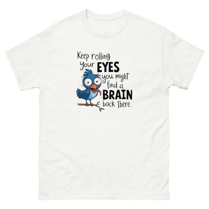 Keep Rolling Your Eyes Funny Bird Graphic Tee Women Tees Style Junction – Custom Digital Designs & Apparel White S