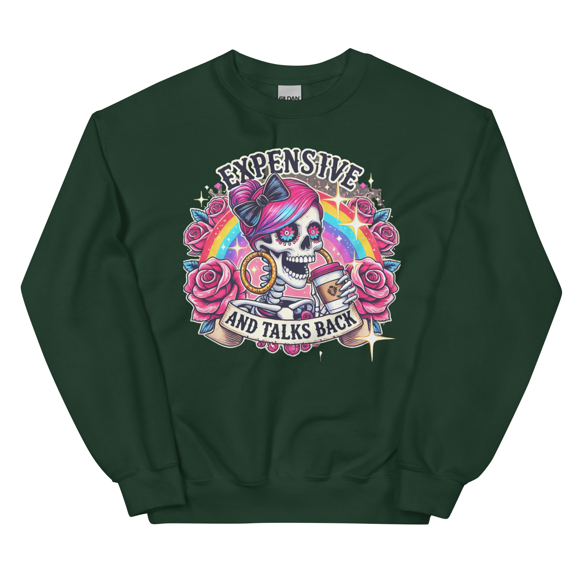 Expensive and Talks Back Custom Design Womens Sweatshirt Physical Sweatshirt Style-Junction Forest Green S 