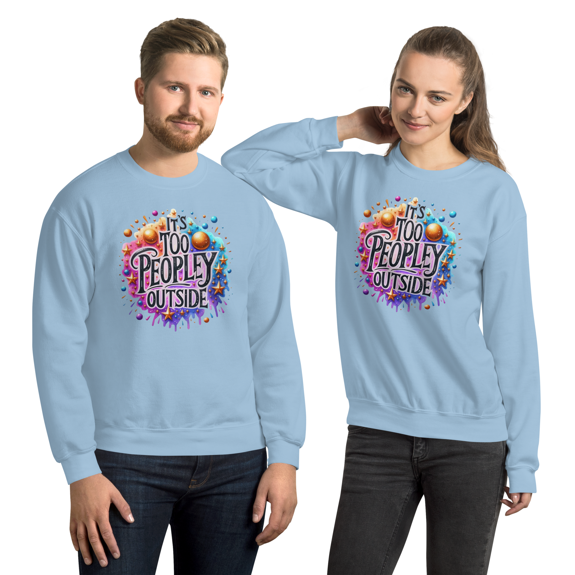 It's To Peopley Outside Unisex Custom Sweatshirt Physical Sweatshirt Style-Junction Light Blue S 