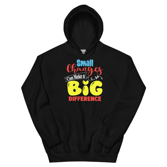 Small Changes Can Make a Big Difference Custom Design Unisex Hoodie - Warm, Comfortable, and Trendy Physical Hoodie Style-Junction Black S