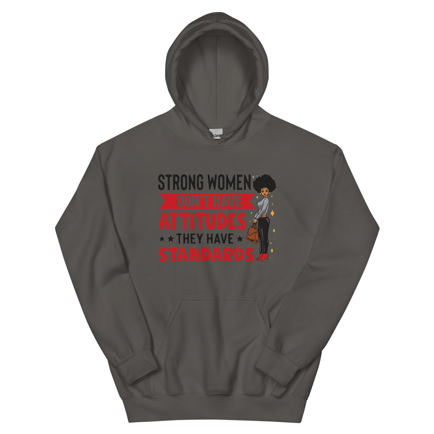 Strong Women Don't Have Attitudes, They Have Standards Women's Hoodie Physical Hoodie Style-Junction Custom Designs & Prints Charcoal S